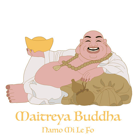 Maitreya Buddha (Namo Mi Le Fo) album art