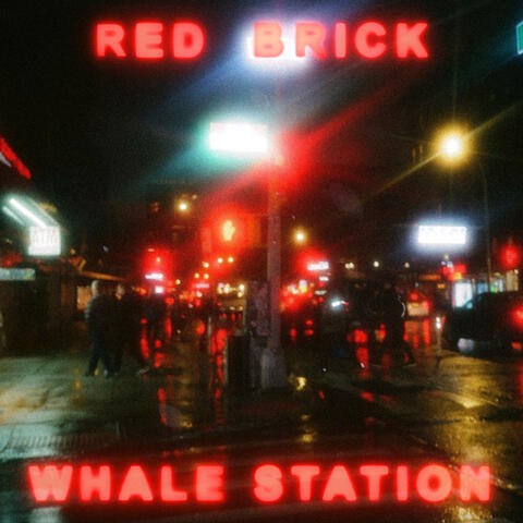 Red Brick / Whale Station album art