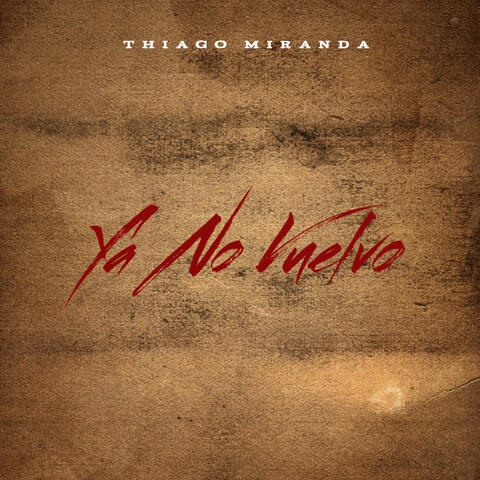Ya No Vuelvo album art