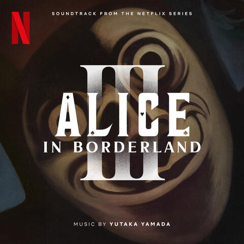 Alice in Borderland 3 (Soundtrack from the Netflix Series) album art