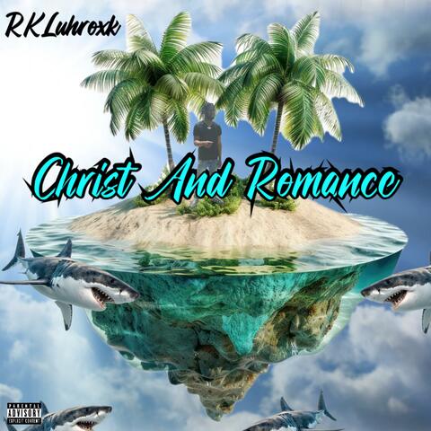 Christ And Romance album art