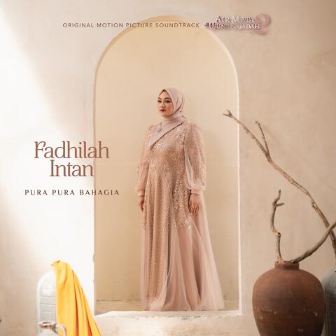 Pura Pura Bahagia (Air Mata Di Ujung Sajadah 2 Original Motion Picture Soundtrack) album art