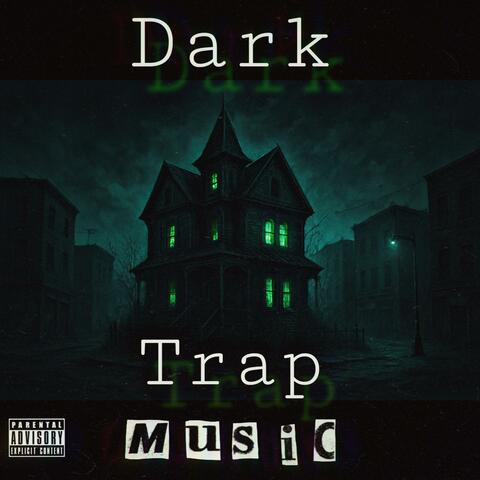 Dark Trap Music album art