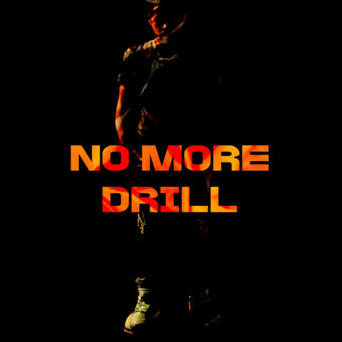No More Drill album art