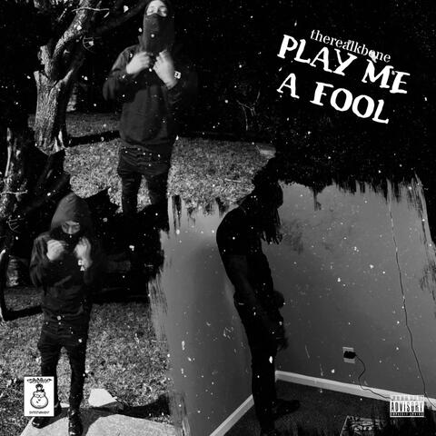 Play Me A Fool album art
