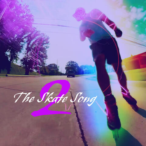 The Skate Song 2 album art