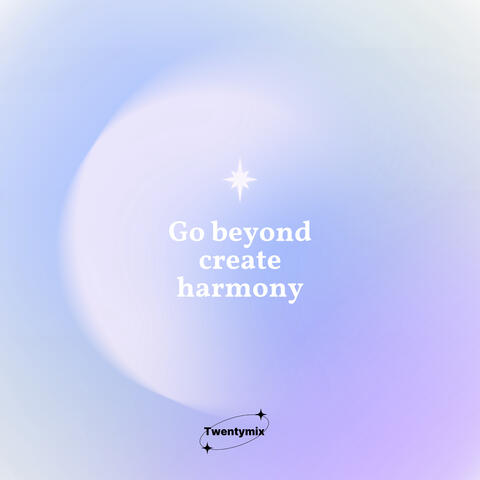 동그라미(Go beyond create harmony) album art