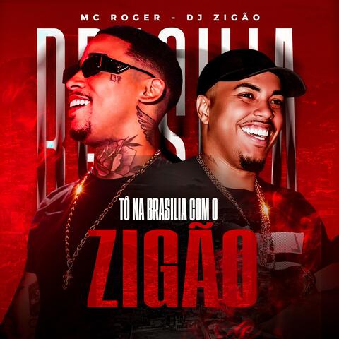 Tô na Brasilia com o Zigão album art