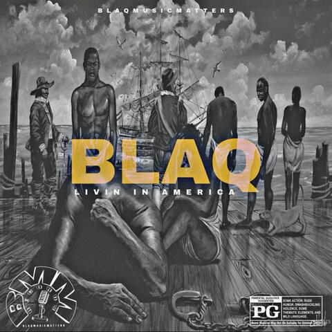 Blaq (Livin In America) album art