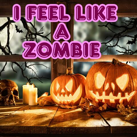 I feel like a zombie album art