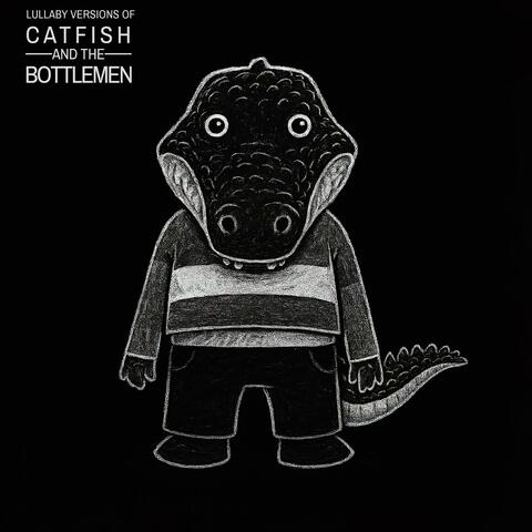 Lullaby Versions of Catfish and the Bottlemen album art