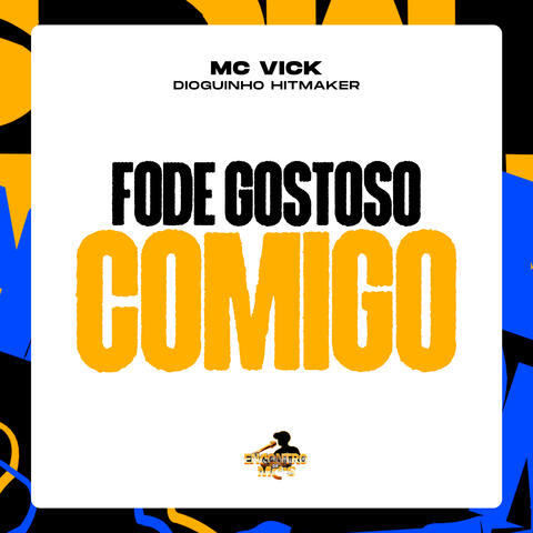 Fode Gostoso Comigo - Atabacada album art