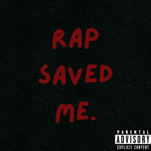 Rap Saved Me album art