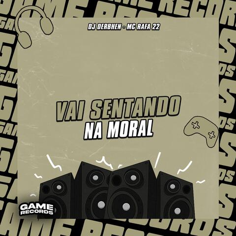 Vai Sentando Na Moral album art