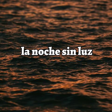 la noche sin luz album art