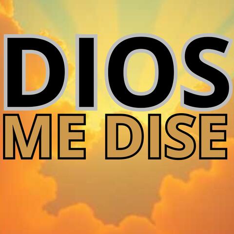 DIOS ME DISE album art