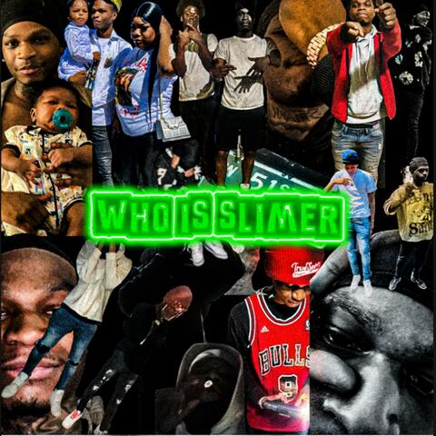 Who Is Slimer album art