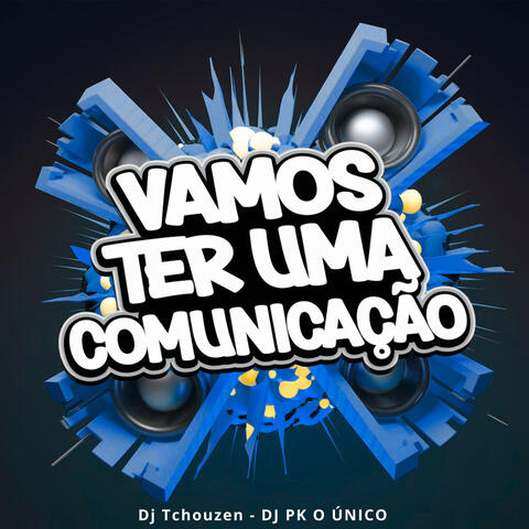 VAMOS TER UMA COMUNICAÇÃO album art