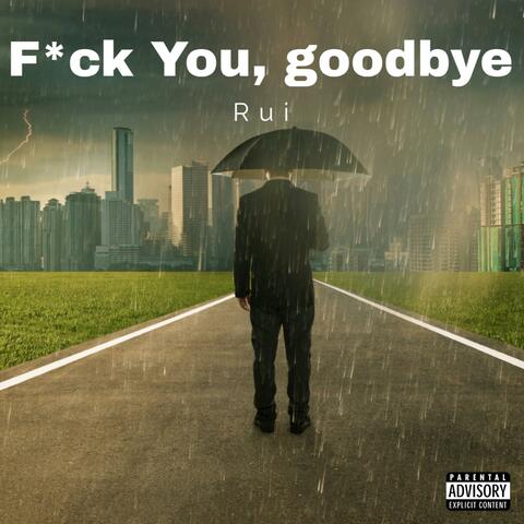 Fuck You Goodbye album art