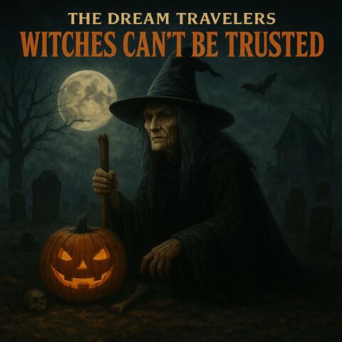 Witches Can't Be Trusted album art