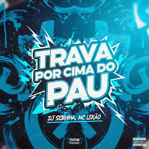 Trava Por Cima Do Pau album art