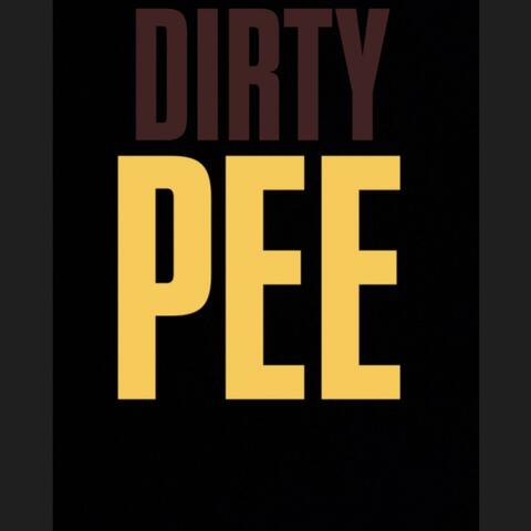 Dirty Pee album art