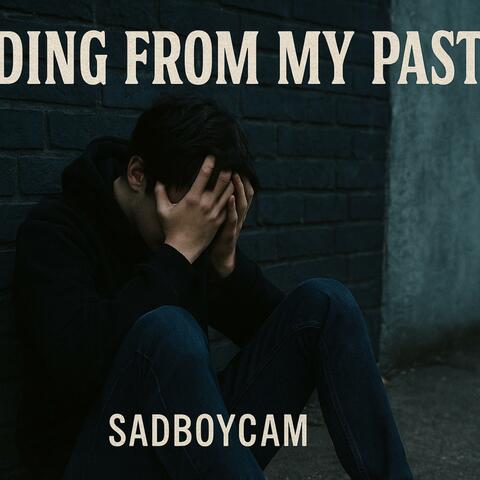 Hiding From My Past album art