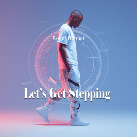 Let's Get Stepping album art