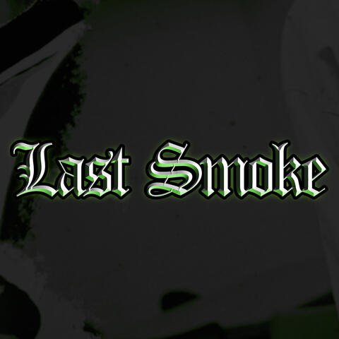 Last Smoke album art