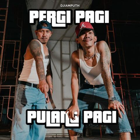 Pergi Pagi Pulang Pagi album art