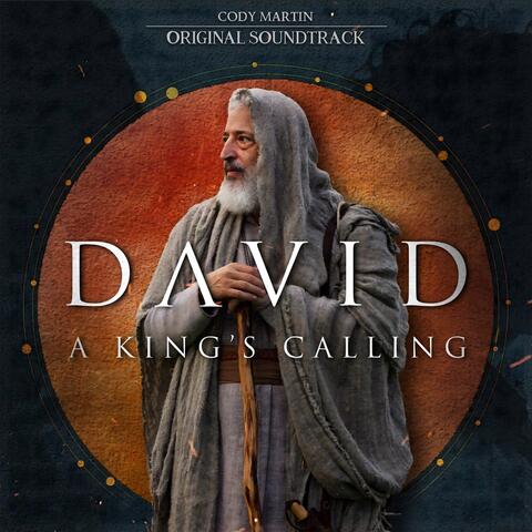 David : A King's Calling - Original Motion Picture Soundtrack album art