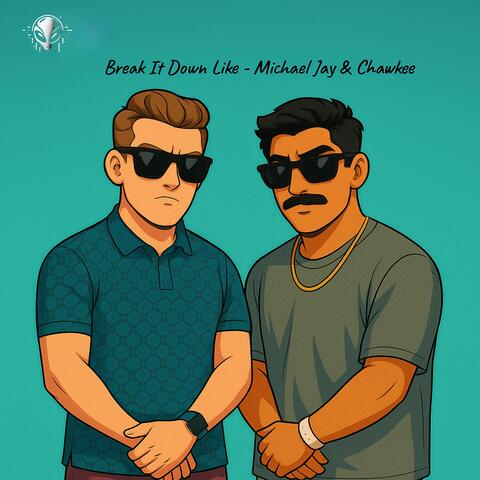 Break It Down Like album art