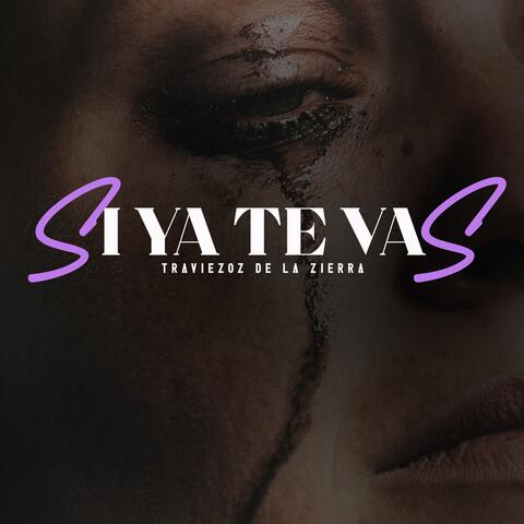 Si Ya Te Vas album art