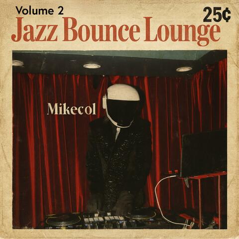 Jazz Bounce Lounge Vol. 2 album art