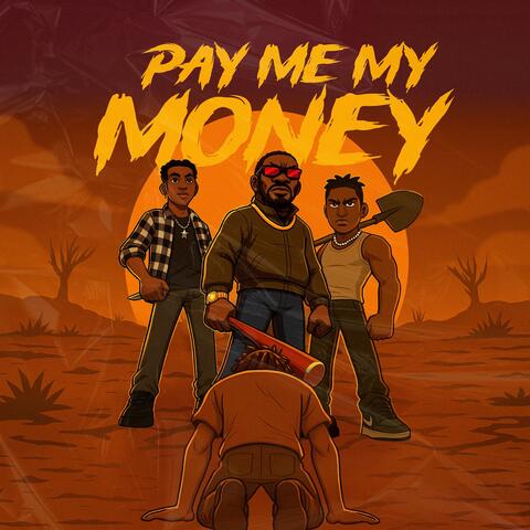 Pay Me My Money album art