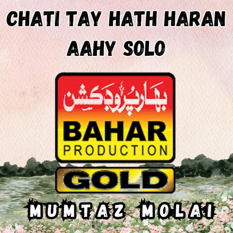 Chati Tay Hath Haran Aahy Solo album art