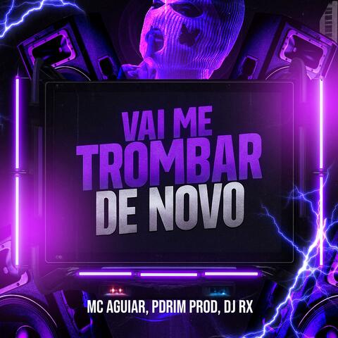 Vai Me Trombar Denovo album art