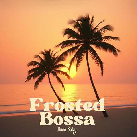 Frosted Bossa album art