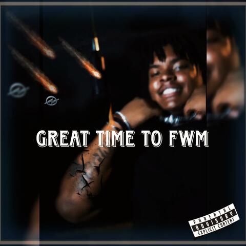 Great Time To FWM album art