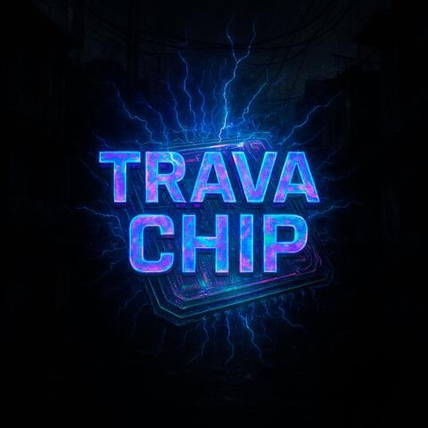 TRAVA CHIP album art
