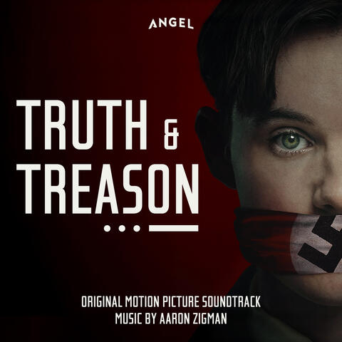 Truth & Treason (Soundtrack from the Angel Film) album art