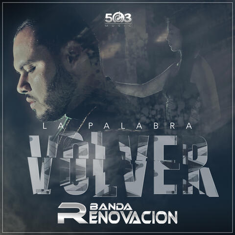 La Palabra Volver album art