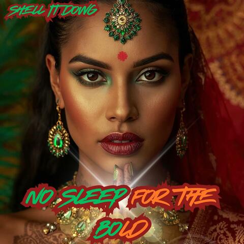 NO SLEEP FOR THE BOLD album art