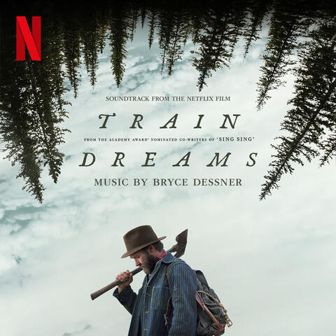 Train Dreams (Soundtrack from the Netflix Film) album art