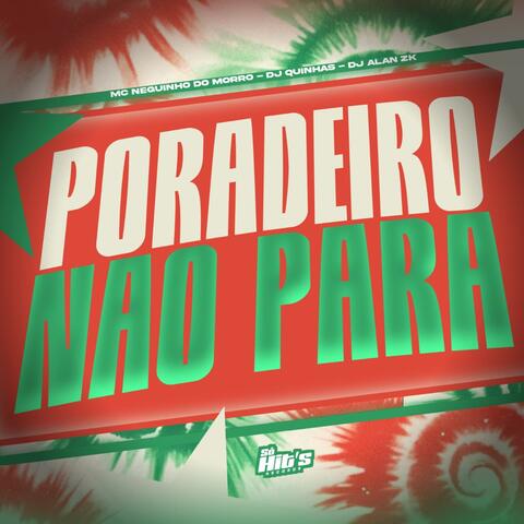 Porradeiro Não Para album art