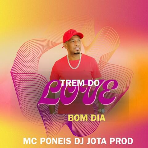 TREM DO LOVE BOM DIA album art