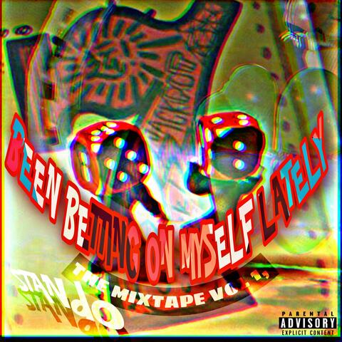 BEEN BETTING ON MYSELF LATELY album art