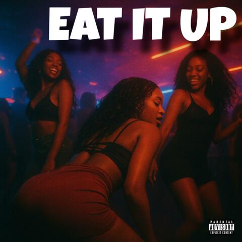 Eat It Up album art