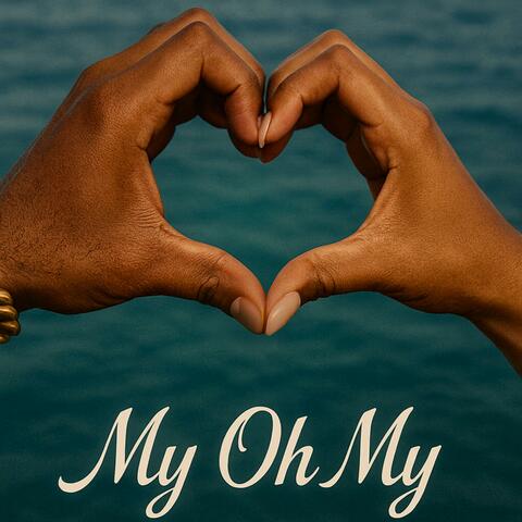 My Oh My album art