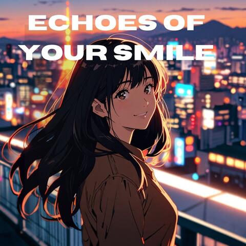 Echoes of Your Smile album art